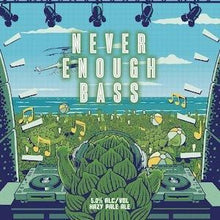 【先行販売品】ウェストコーストブリューイング Never Enough Bass