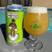 ローカルクラフトビール Dry hop the Hazy!