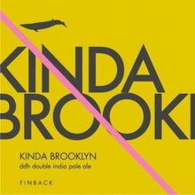 フィンバック Kinda Brooklyn 空輸です！
