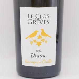 サヴァニャン ウイエ ドレイヌ 2022 白 750ml / Le Clos des Grives ルクロデグリーヴ