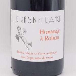 オマージュ ア ロベール 2023 赤 750ml / Le Raisin et L‘Ange ル レザン エ ランジュ