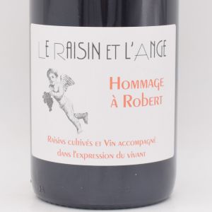 オマージュ ア ロベール 2024 赤 750ml / Le Raisin et L‘Ange ル レザン エ ランジュ